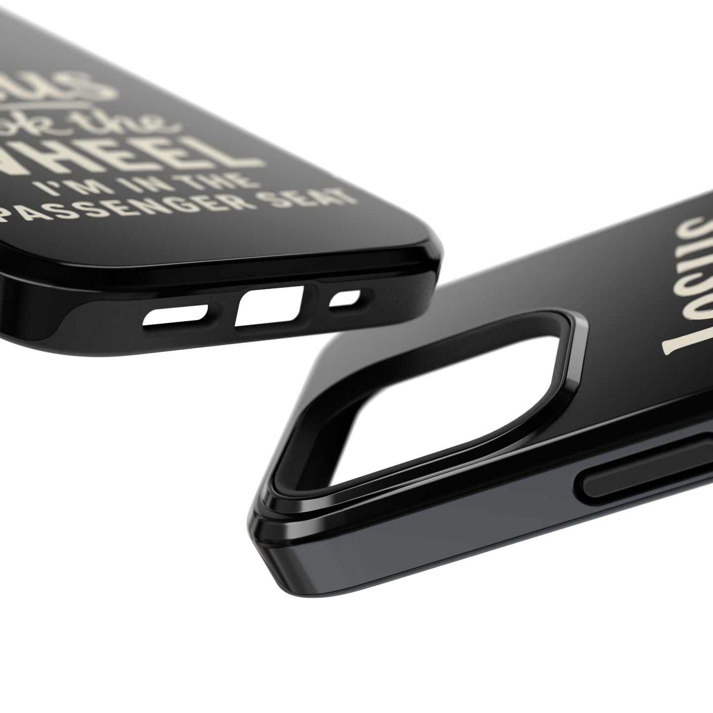 Jesus Took the Wheel I'm in the Passenger Seat Phone Case