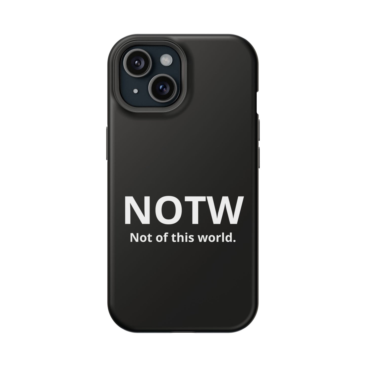 NOTW Not of This World Phone Case - John 17:16