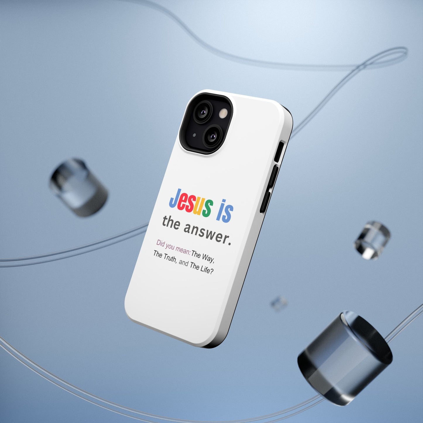 Jesus is The Answer Phone Case – John 14:6