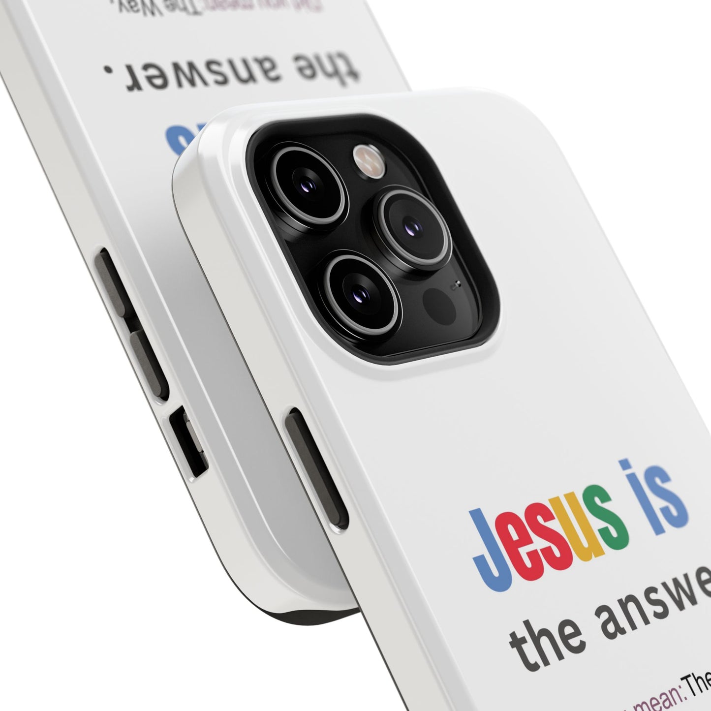 Jesus is The Answer Phone Case – John 14:6