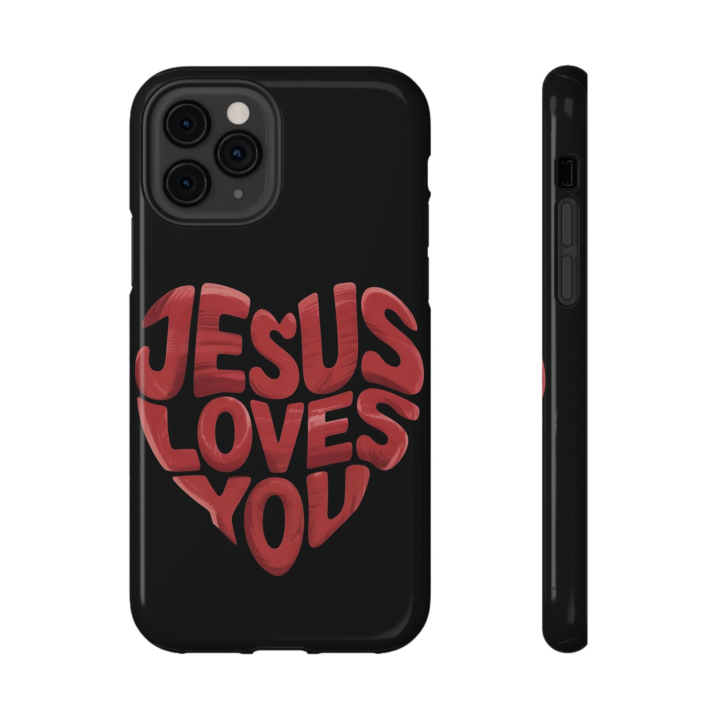 Jesus Loves You Phone Case
