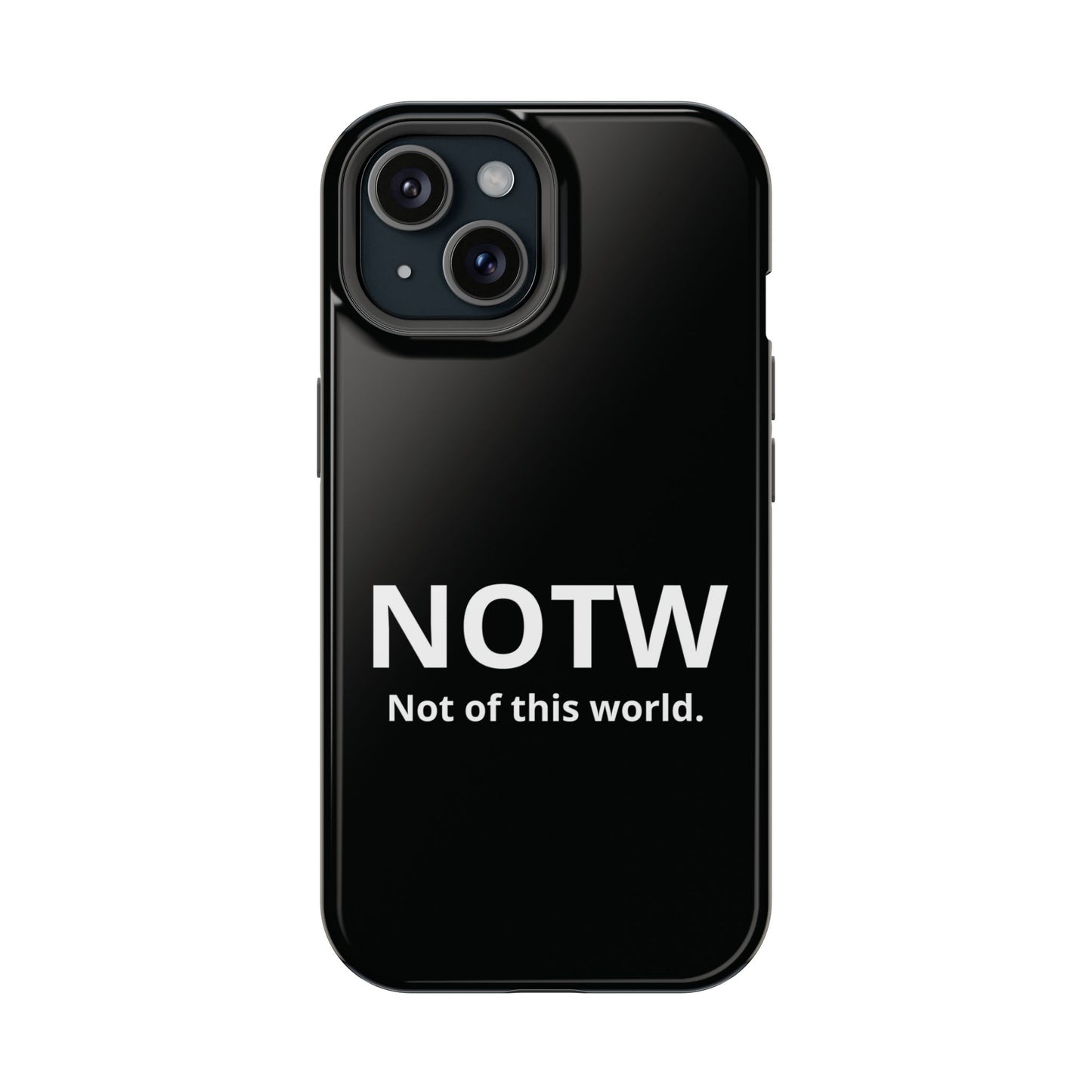 NOTW Not of This World Phone Case - John 17:16