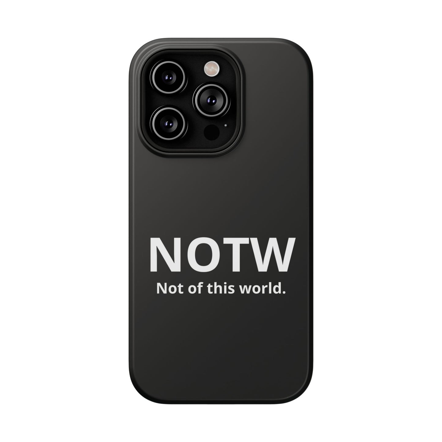 NOTW Not of This World Phone Case - John 17:16
