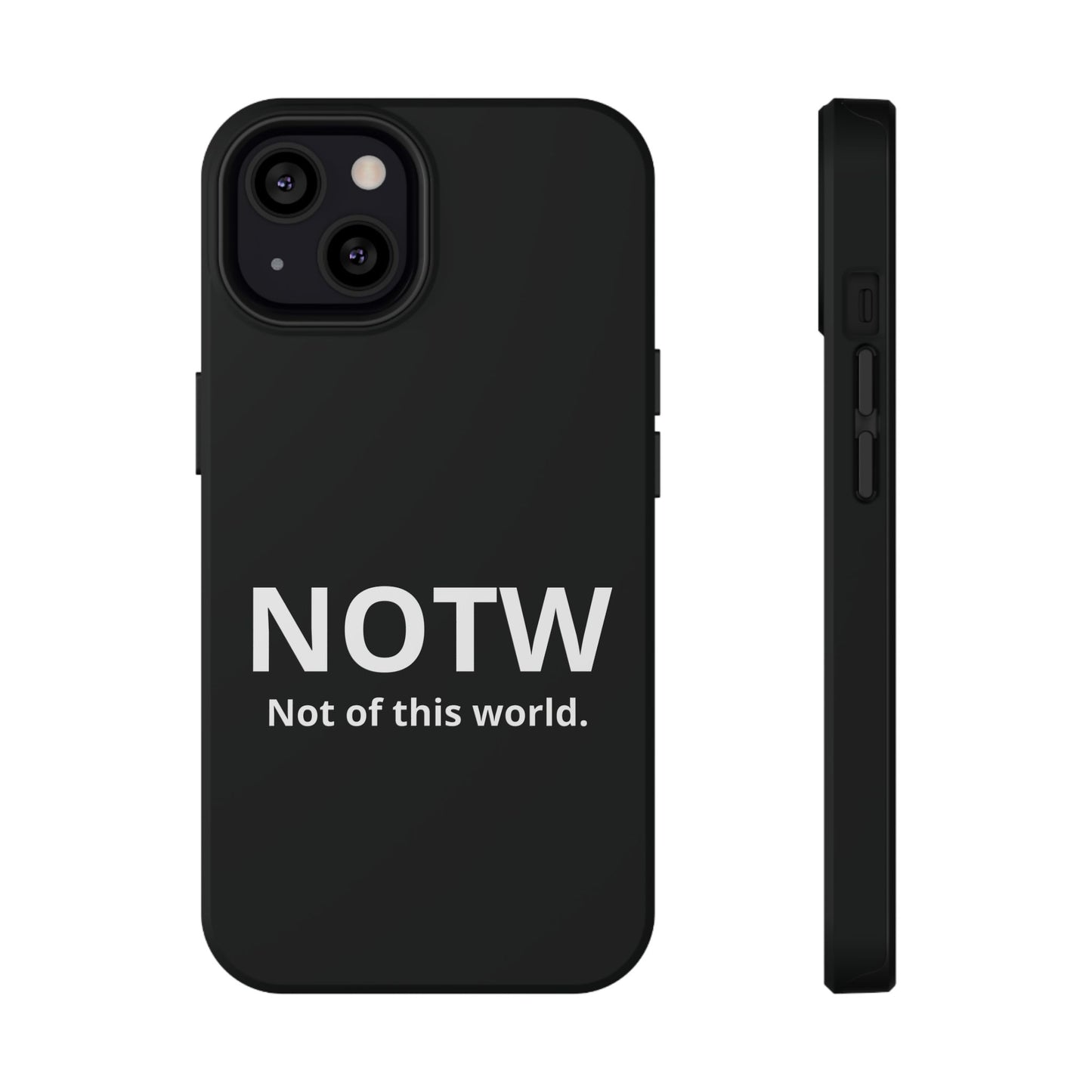 NOTW Not of This World Phone Case - John 17:16