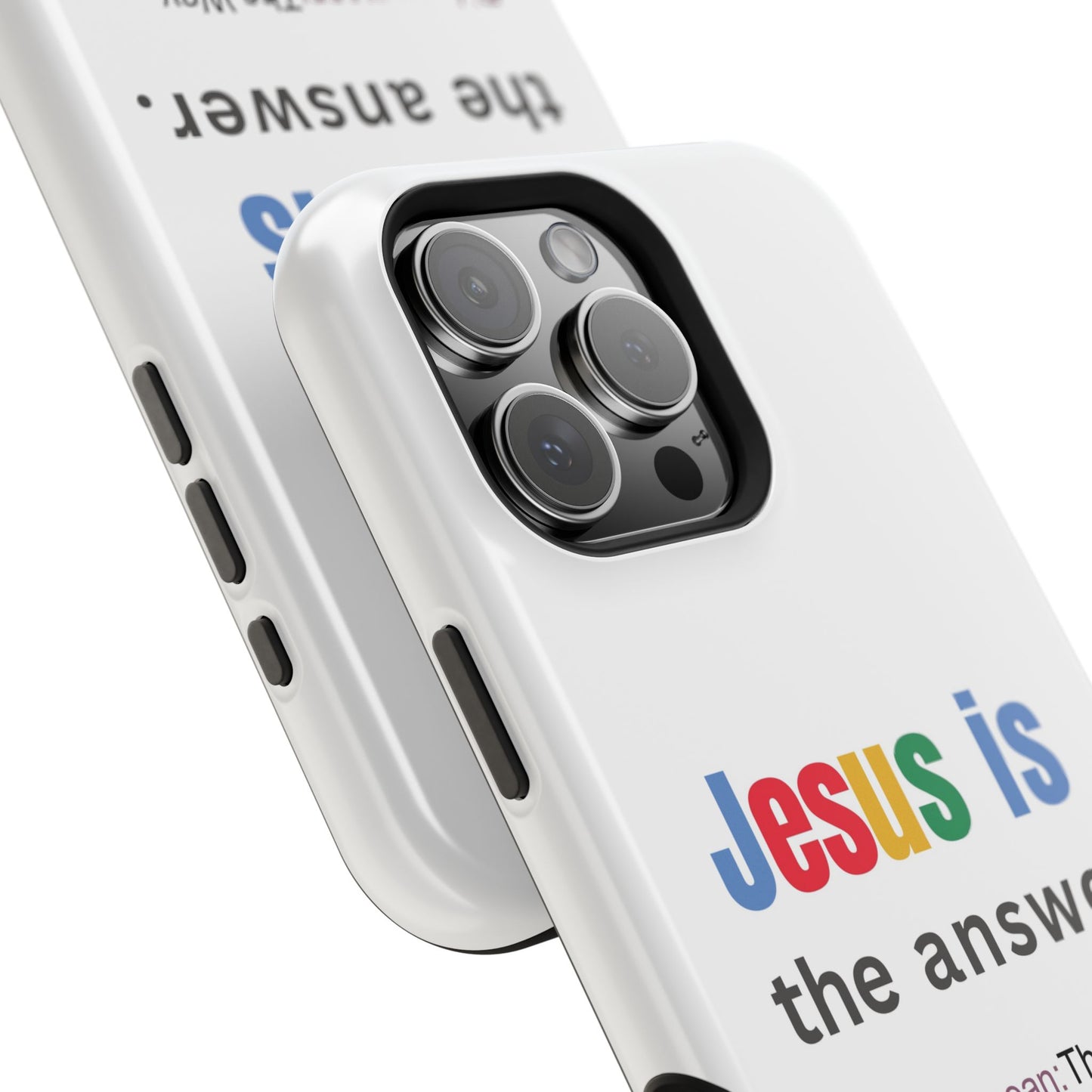 Jesus is The Answer Phone Case – John 14:6