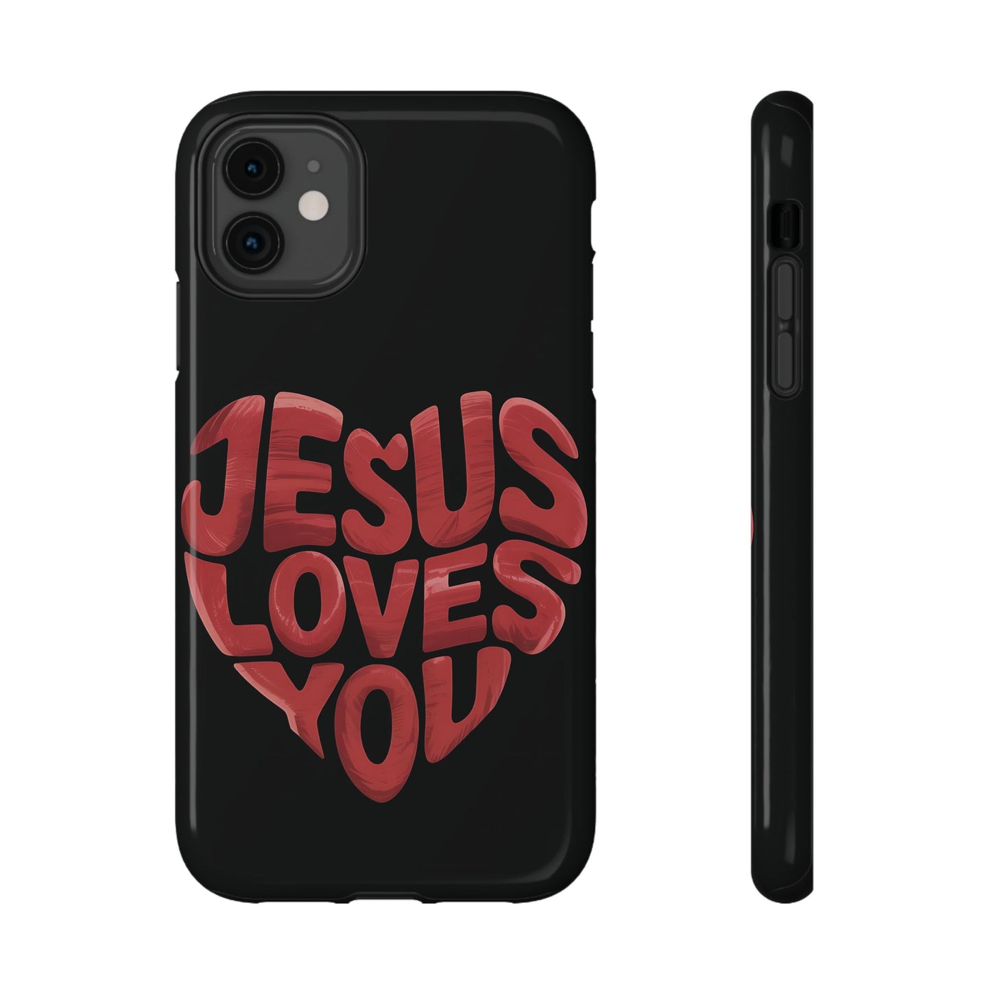 Jesus Loves You Phone Case