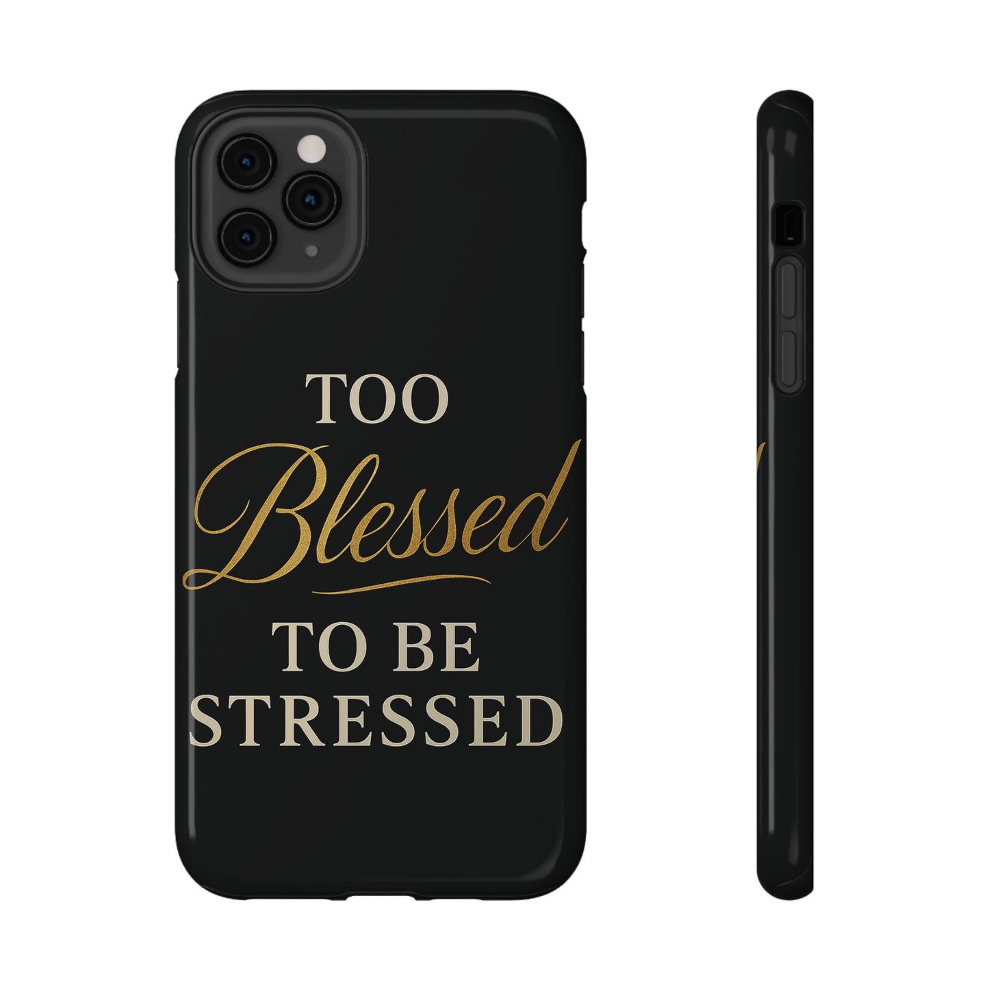 Too Blessed To Be Stressed Phone Case