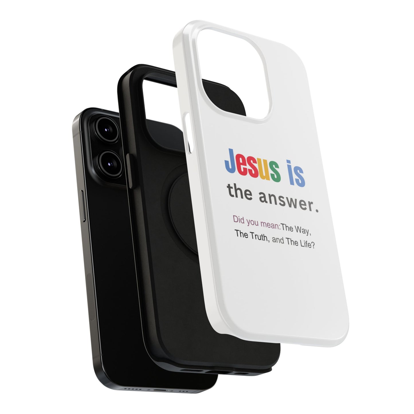 Jesus is The Answer Phone Case – John 14:6