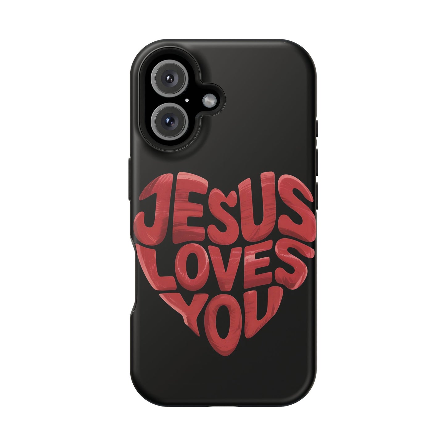 Jesus Loves You Phone Case