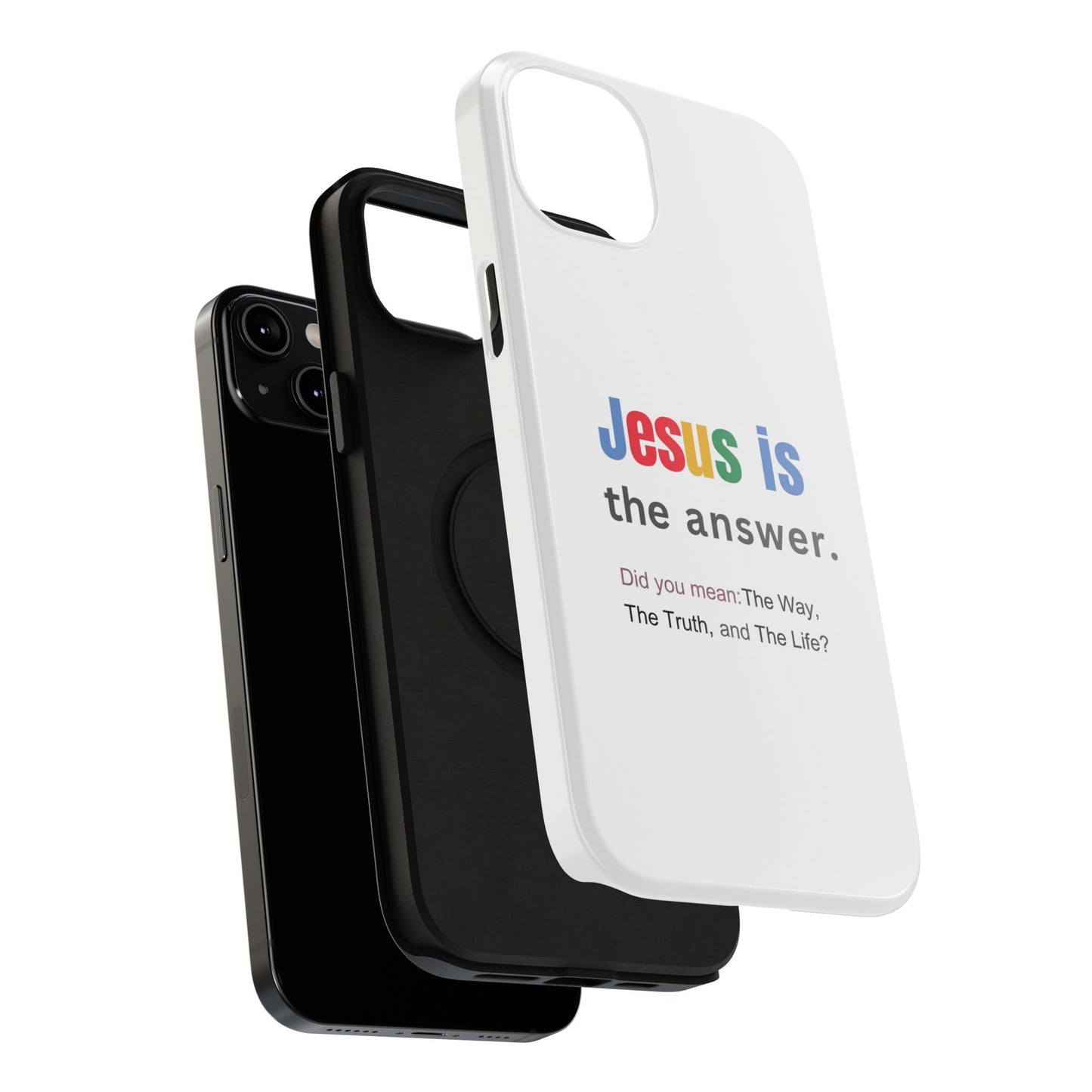 Jesus is The Answer Phone Case – John 14:6