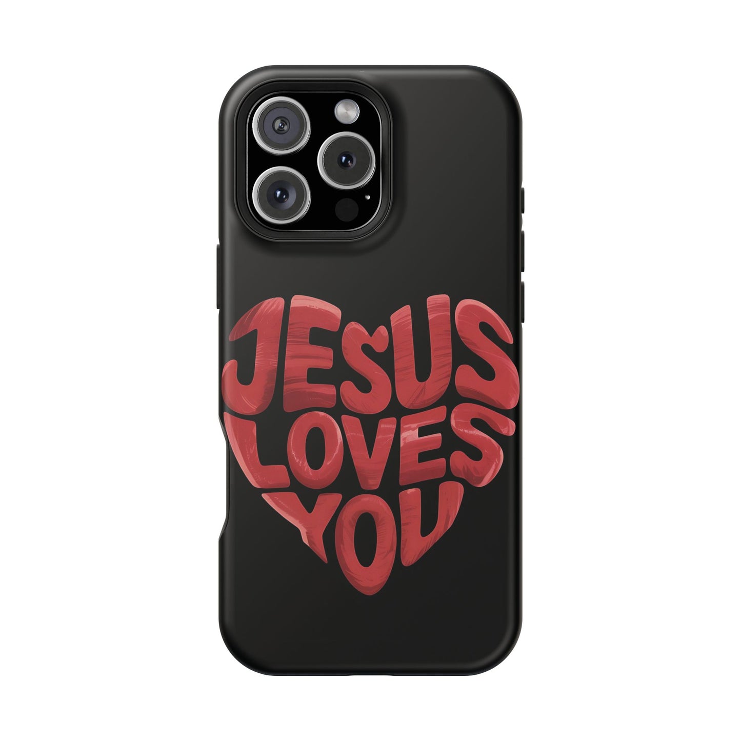 Jesus Loves You Phone Case