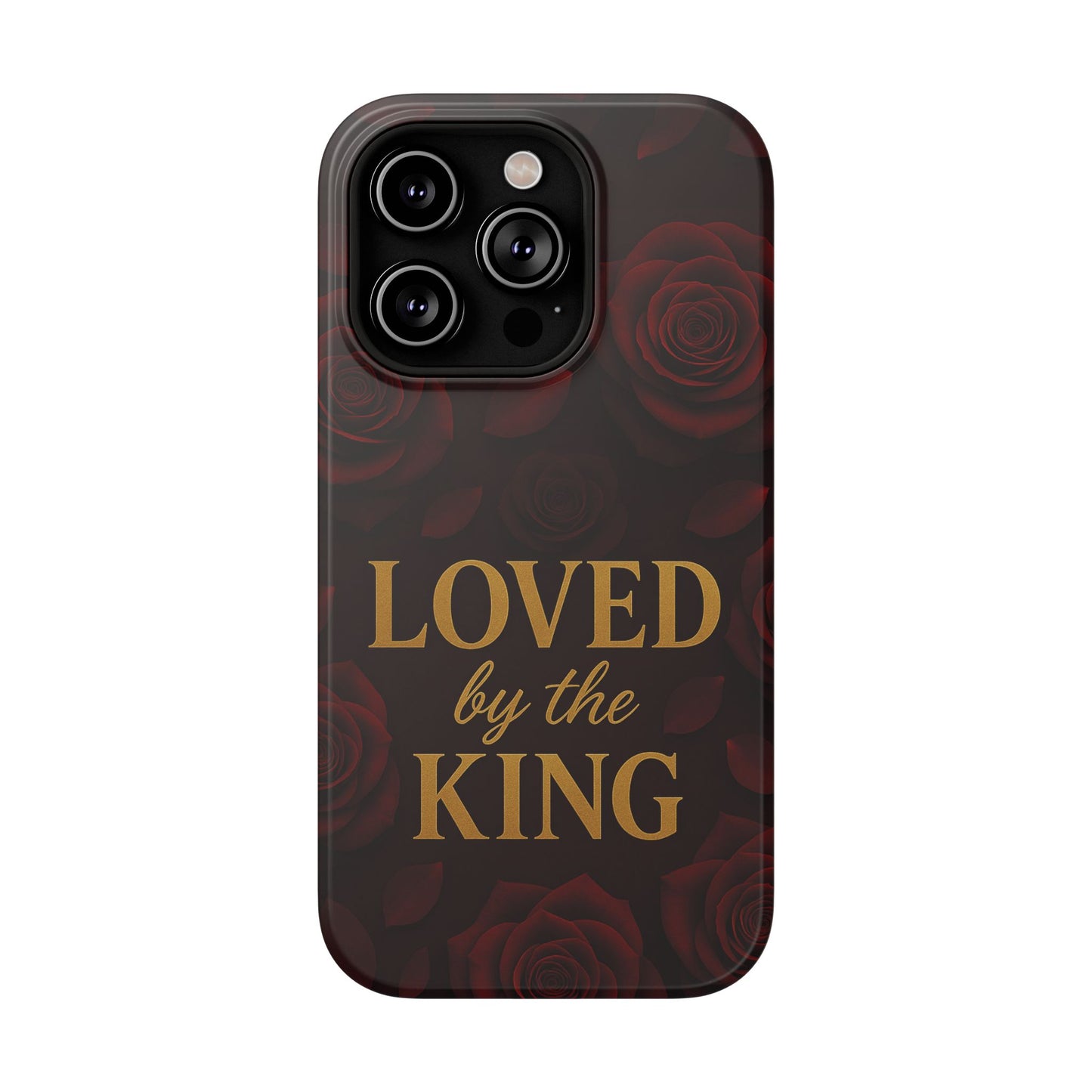 Loved By The King Phone Case