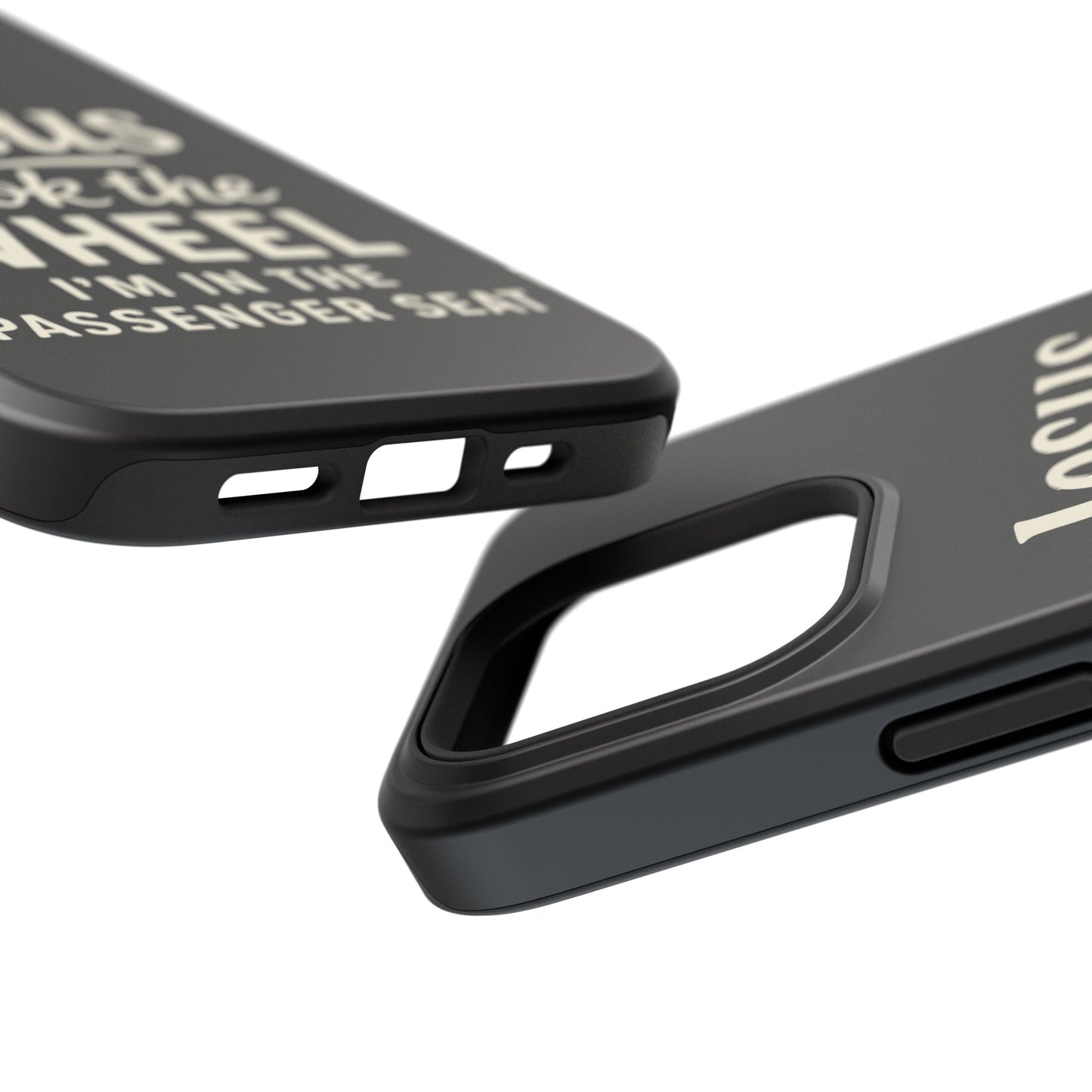 Jesus Took the Wheel I'm in the Passenger Seat Phone Case