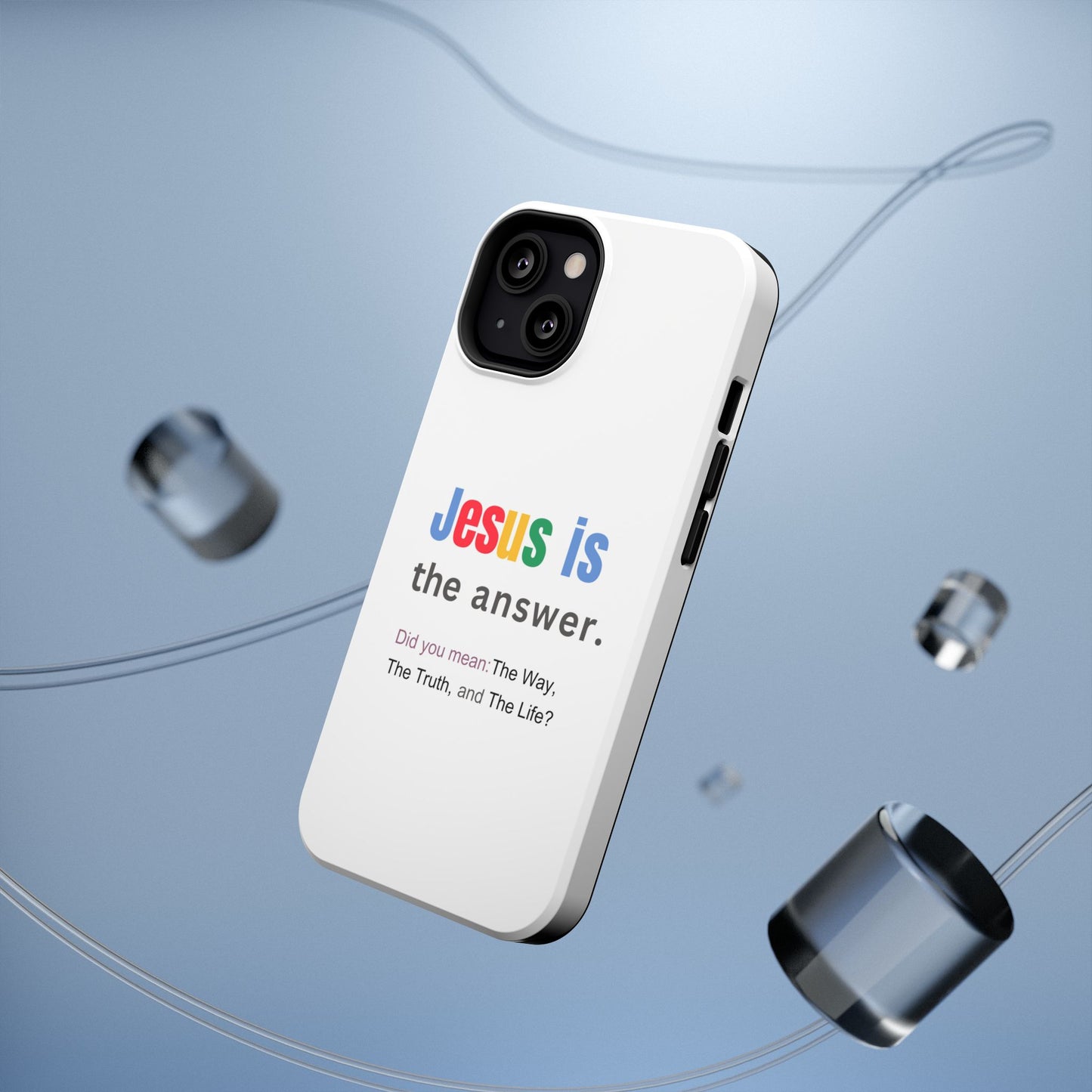 Jesus is The Answer Phone Case – John 14:6