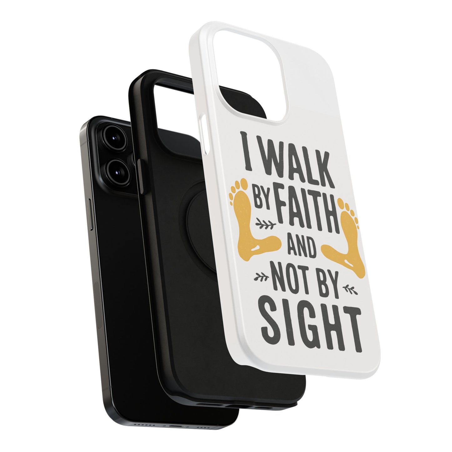 I Walk By Faith And Not By Sight Phone Case - 2 Corinthians 5:7