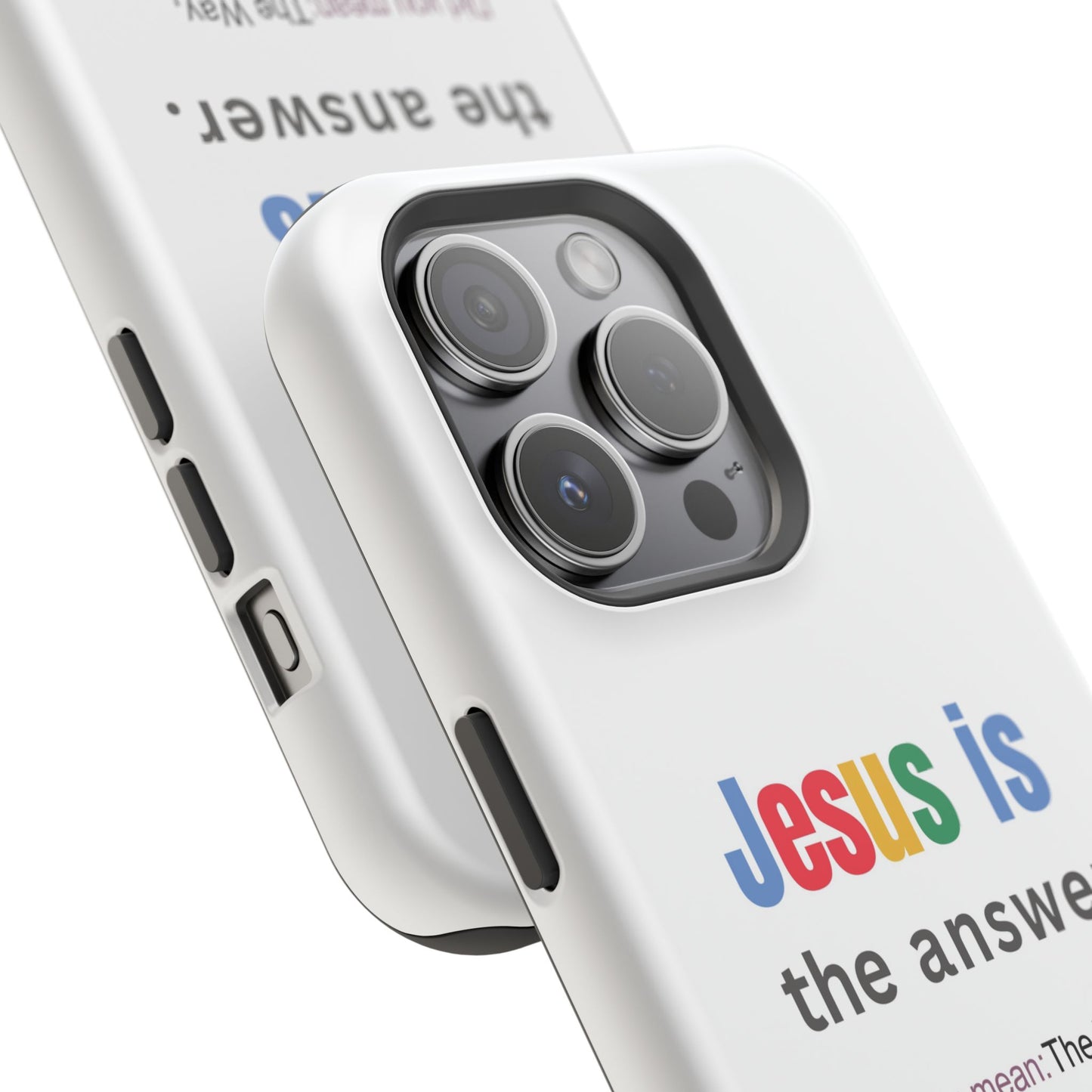 Jesus is The Answer Phone Case – John 14:6