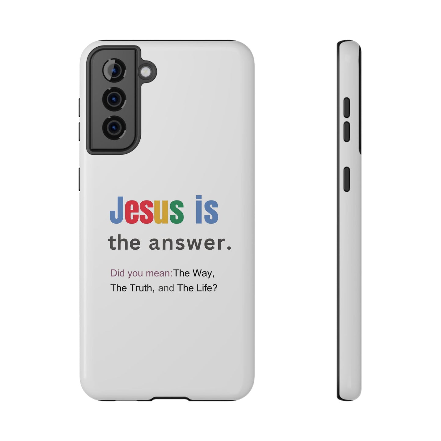Jesus is The Answer Phone Case – John 14:6