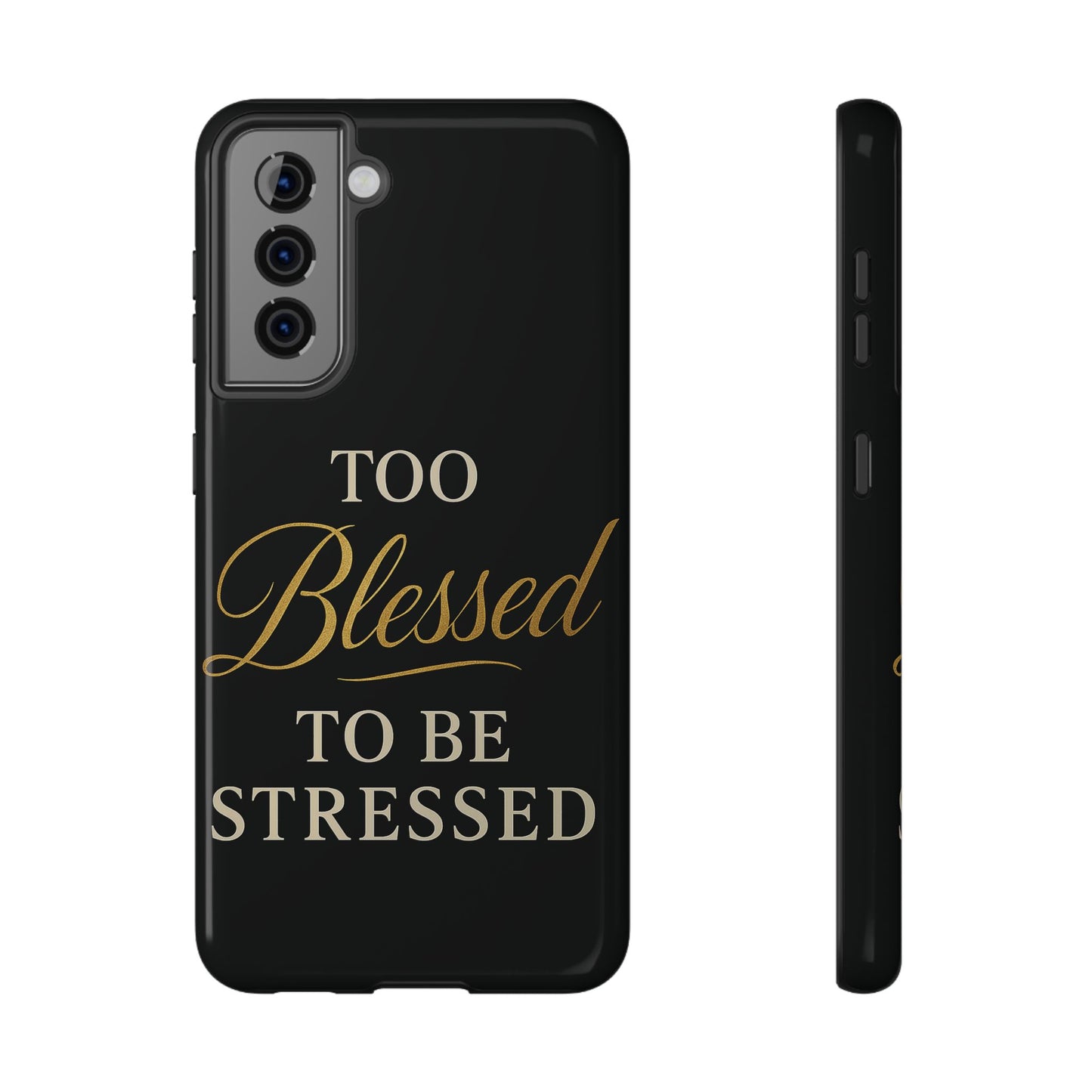 Too Blessed To Be Stressed Phone Case