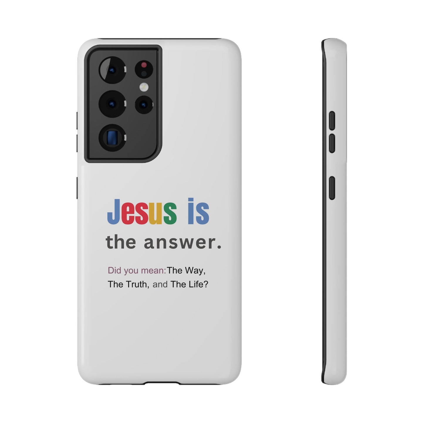 Jesus is The Answer Phone Case – John 14:6
