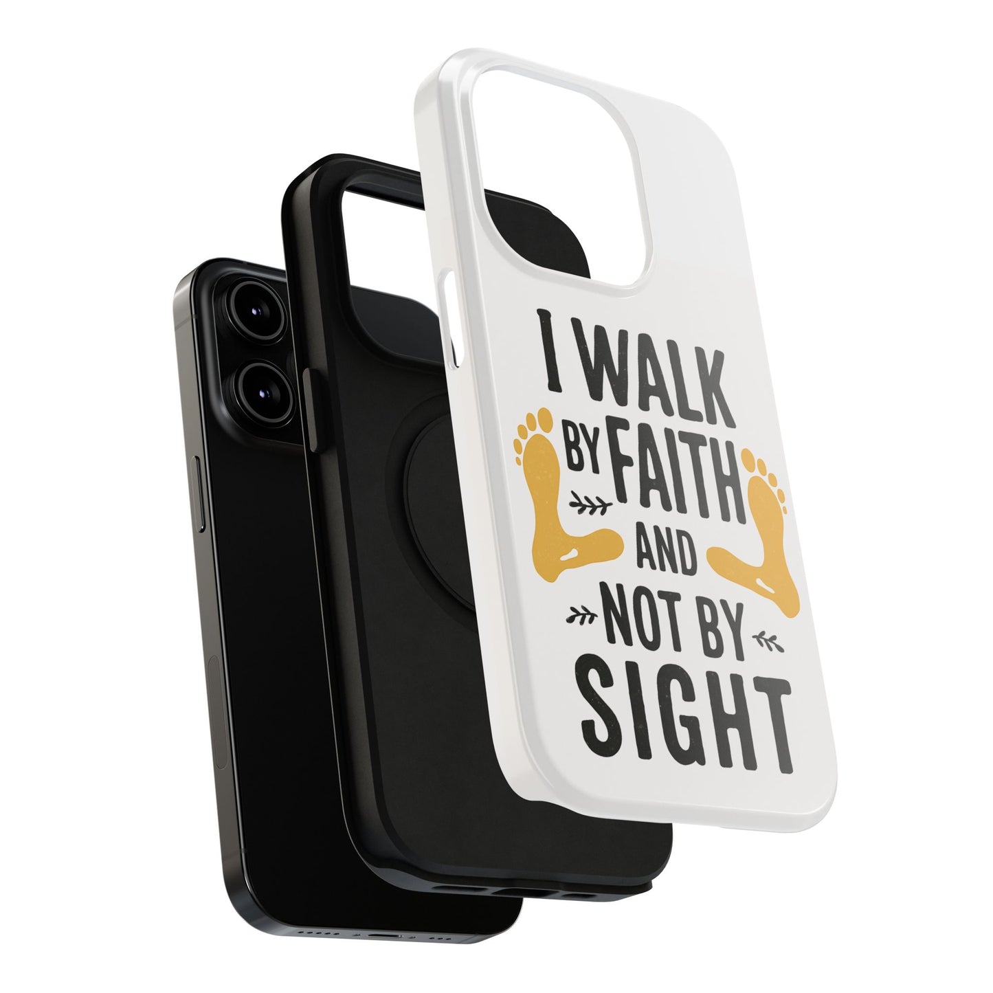 I Walk By Faith And Not By Sight Phone Case - 2 Corinthians 5:7