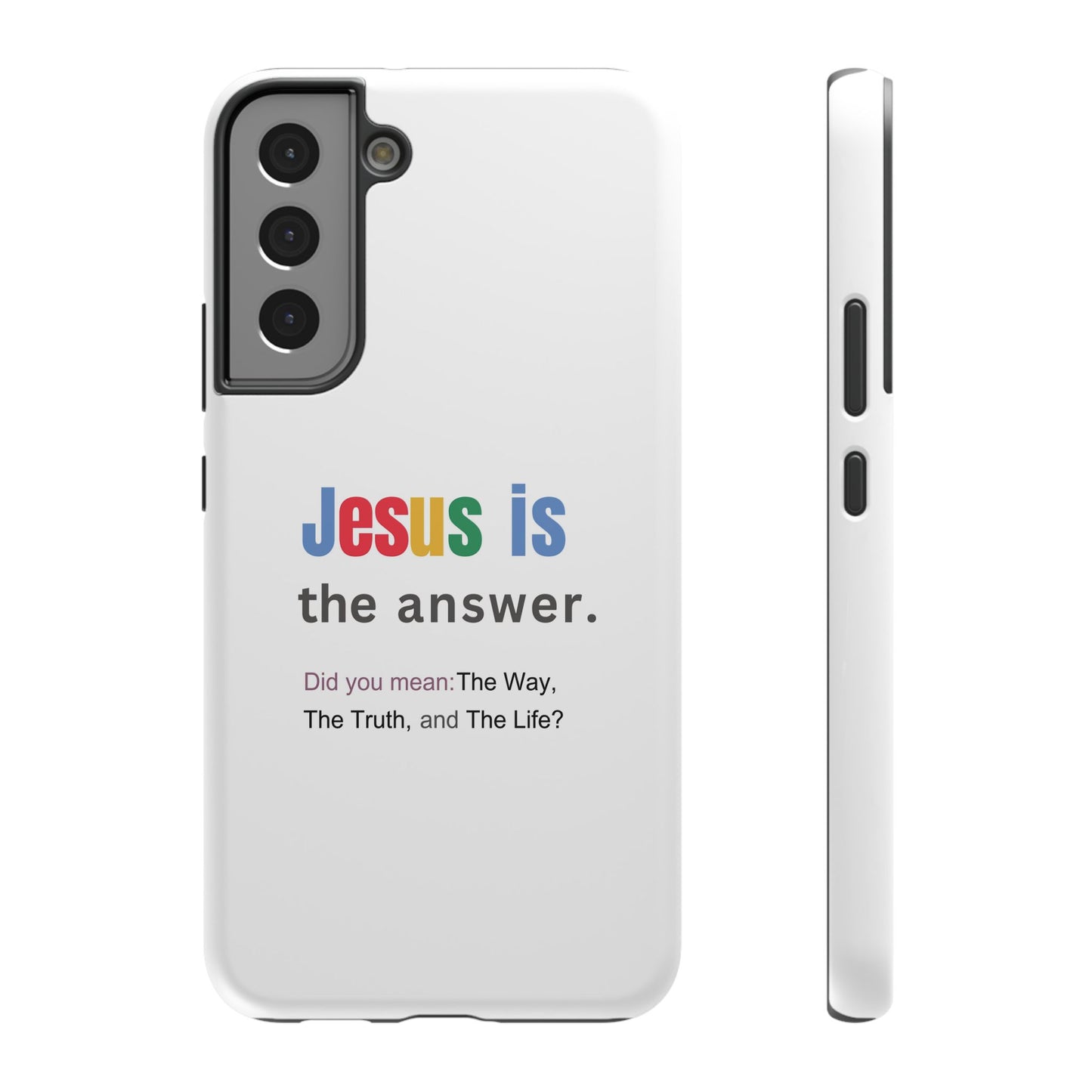 Jesus is The Answer Phone Case – John 14:6