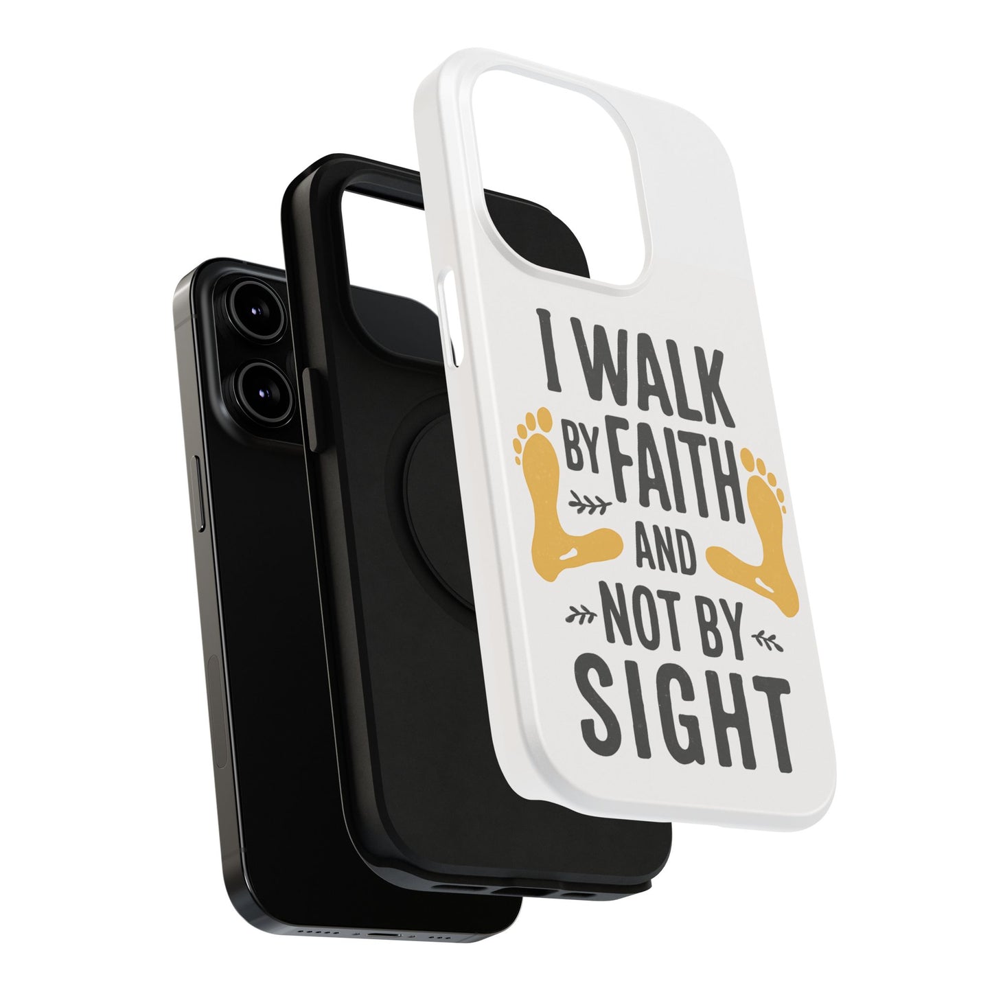 I Walk By Faith And Not By Sight Phone Case - 2 Corinthians 5:7