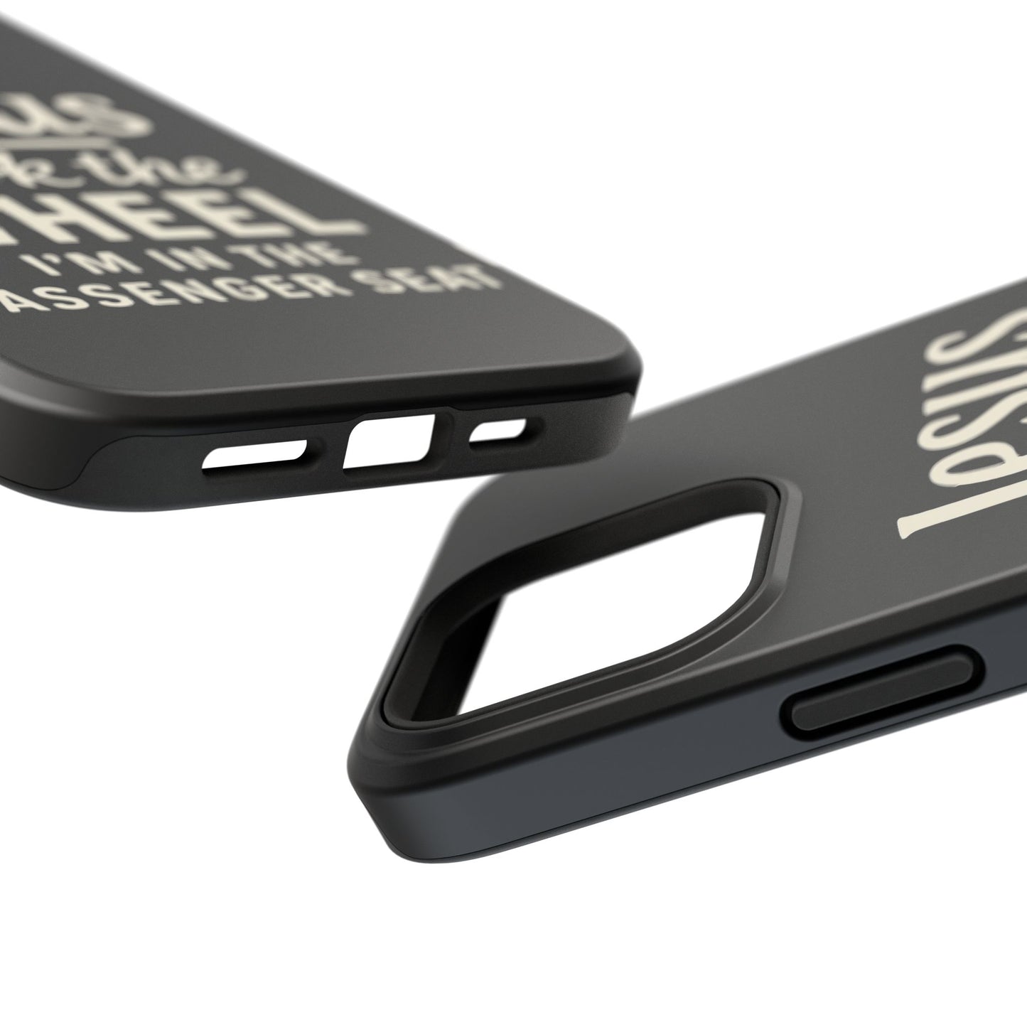 Jesus Took the Wheel I'm in the Passenger Seat Phone Case