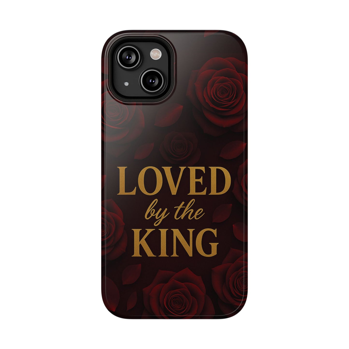 Loved By The King Phone Case