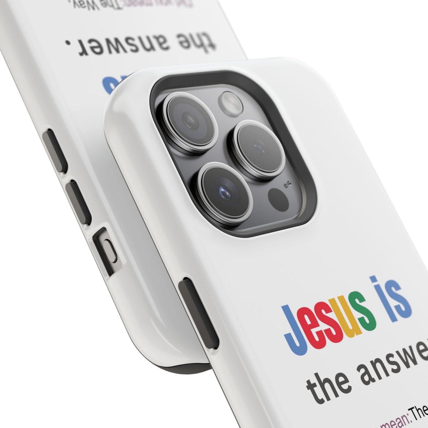 Jesus is The Answer Phone Case – John 14:6