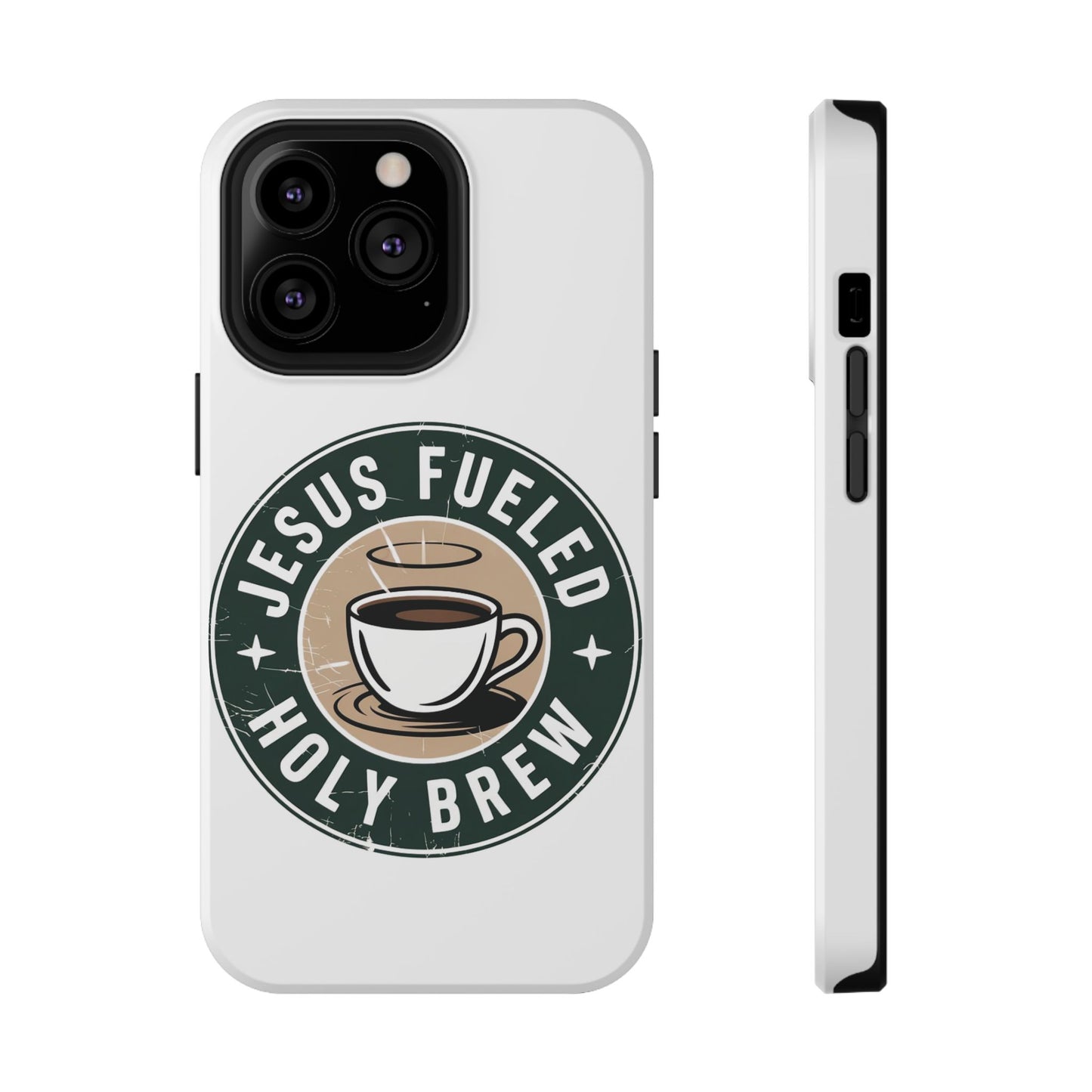 Jesus Fueled Holy Brew Phone Case