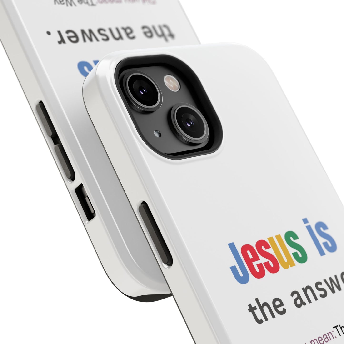 Jesus is The Answer Phone Case – John 14:6