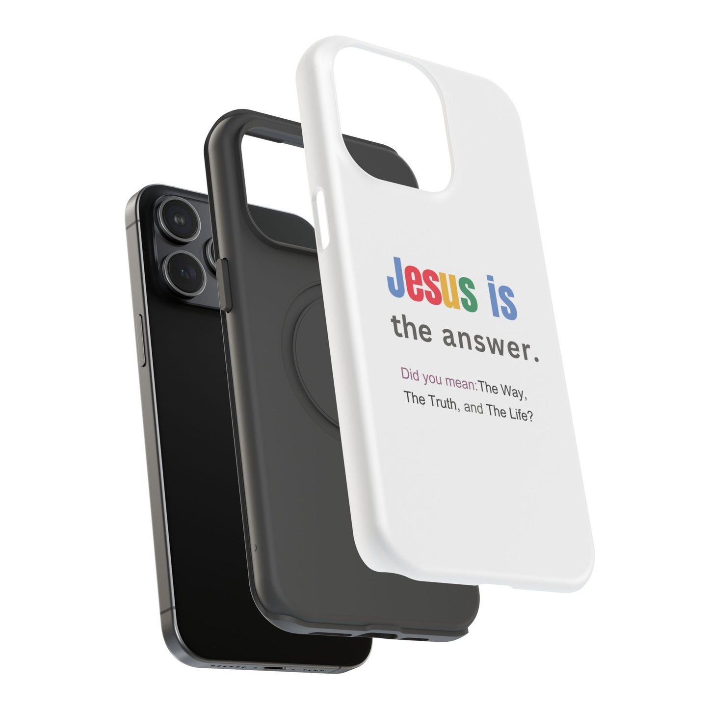 Jesus is The Answer Phone Case – John 14:6