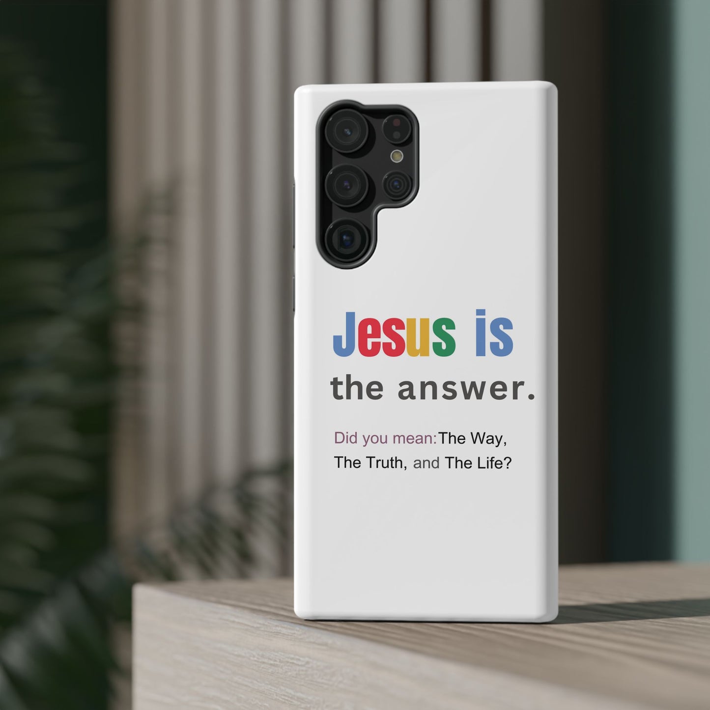 Jesus is The Answer Phone Case – John 14:6