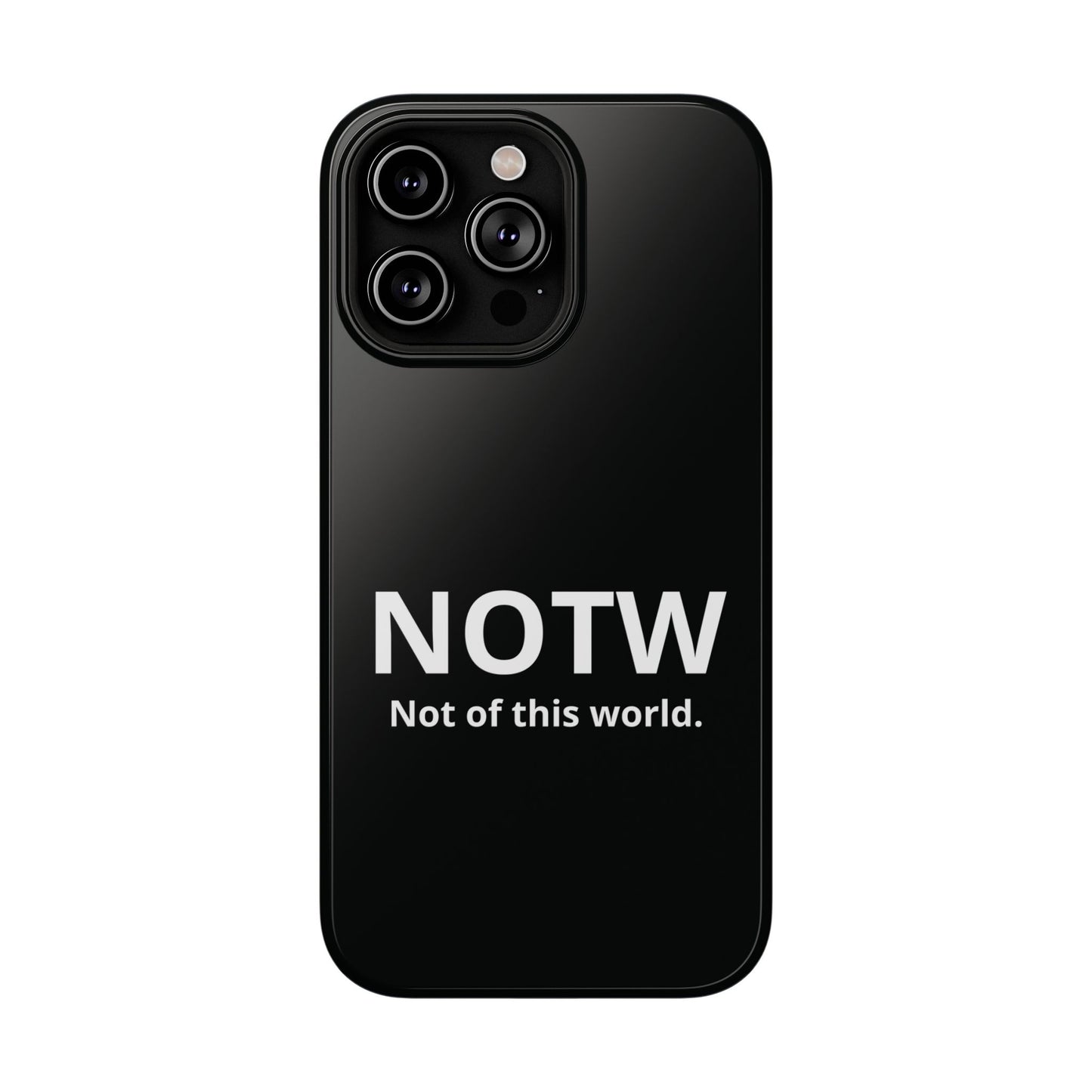NOTW Not of This World Phone Case - John 17:16