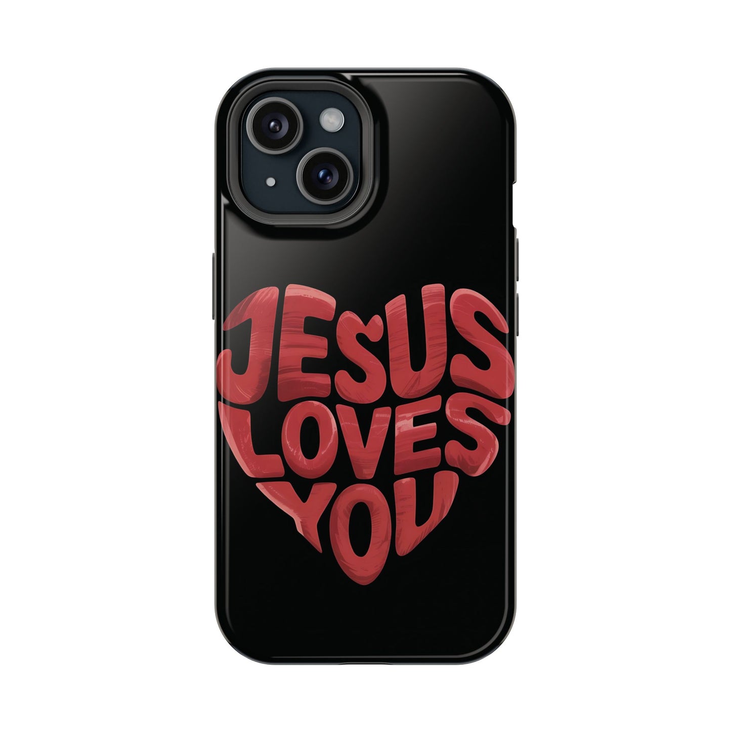 Jesus Loves You Phone Case