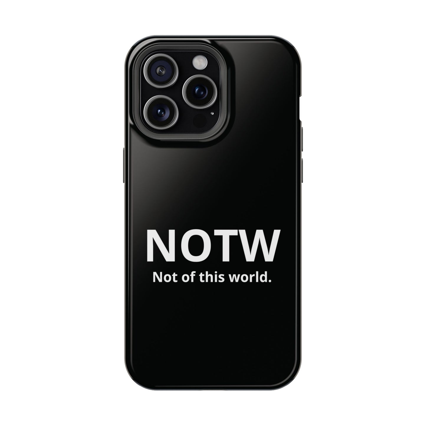 NOTW Not of This World Phone Case - John 17:16