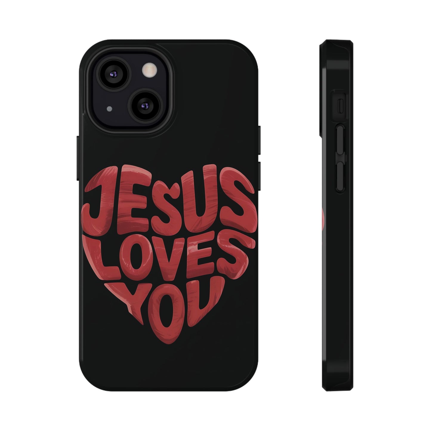 Jesus Loves You Phone Case