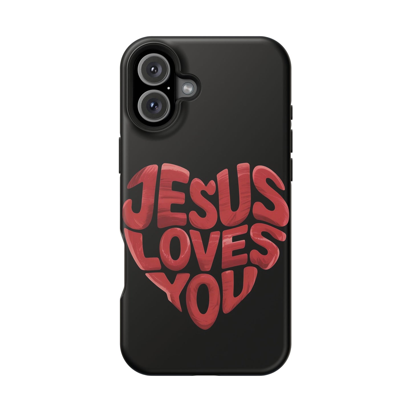 Jesus Loves You Phone Case