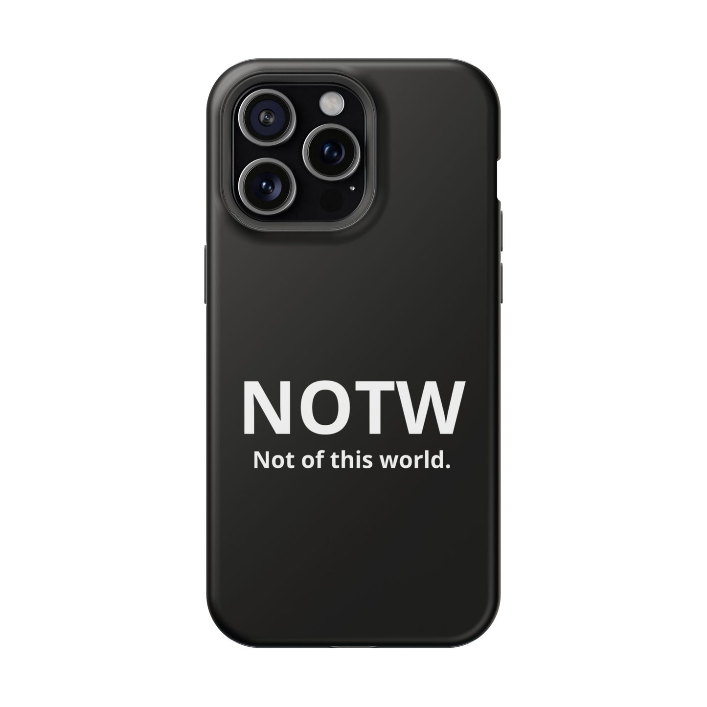 NOTW Not of This World Phone Case - John 17:16
