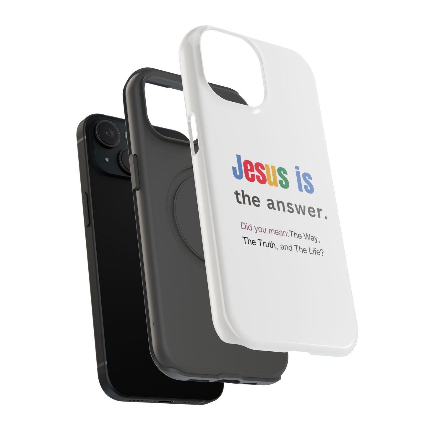 Jesus is The Answer Phone Case – John 14:6