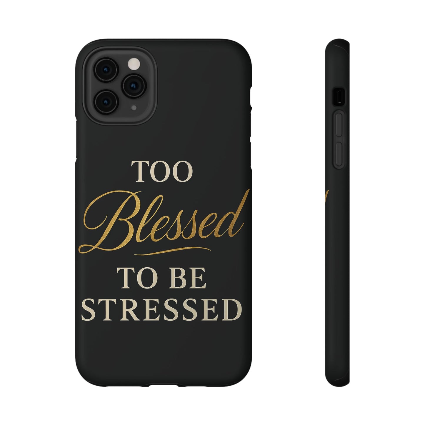 Too Blessed To Be Stressed Phone Case