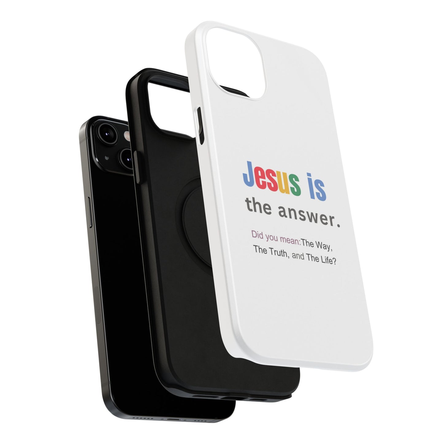 Jesus is The Answer Phone Case – John 14:6
