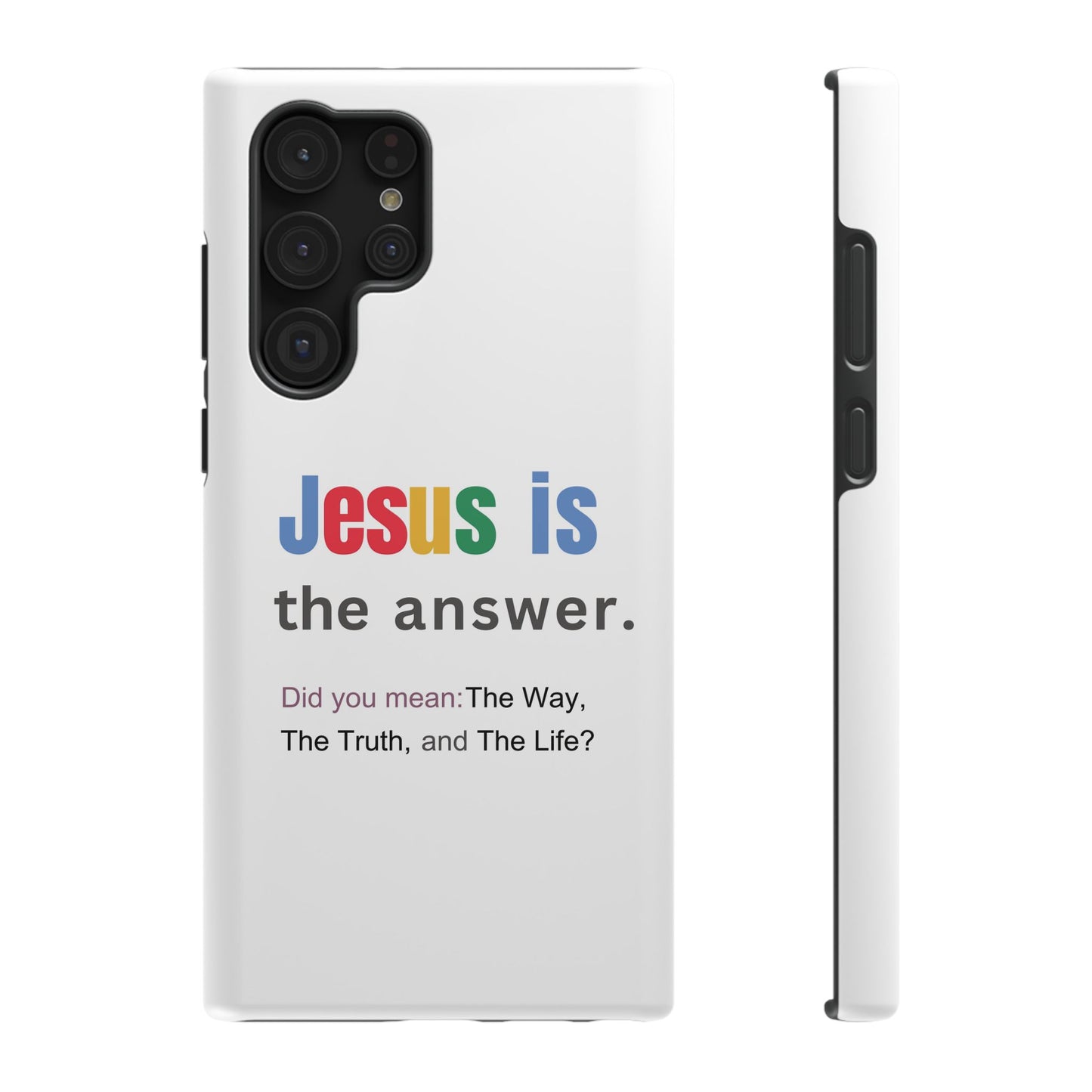 Jesus is The Answer Phone Case – John 14:6