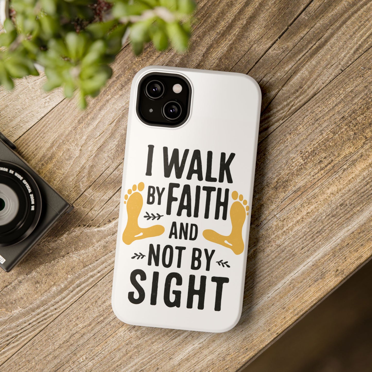 I Walk By Faith And Not By Sight Phone Case - 2 Corinthians 5:7