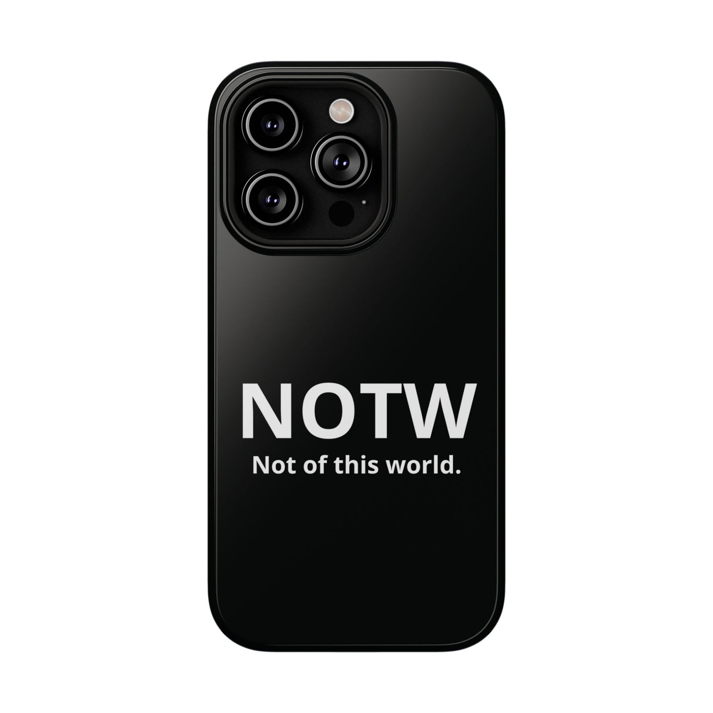 NOTW Not of This World Phone Case - John 17:16