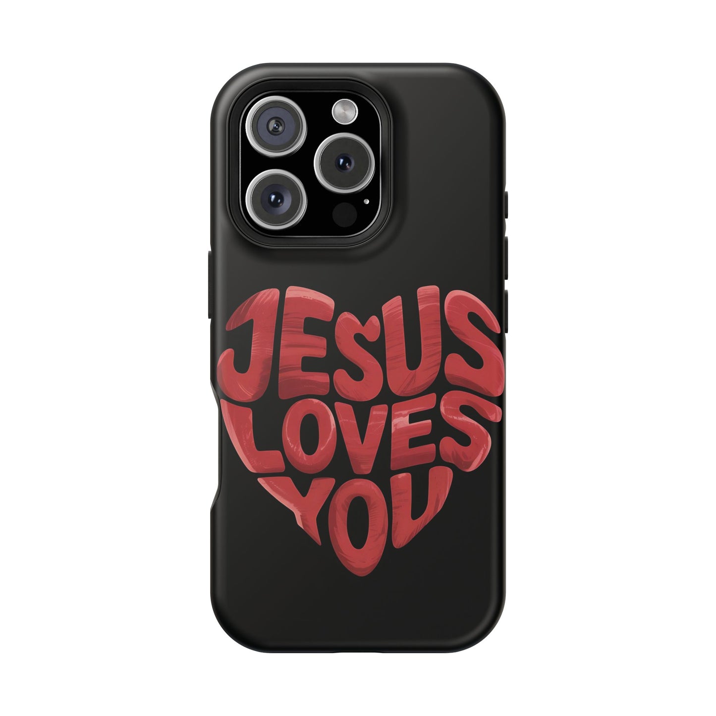 Jesus Loves You Phone Case