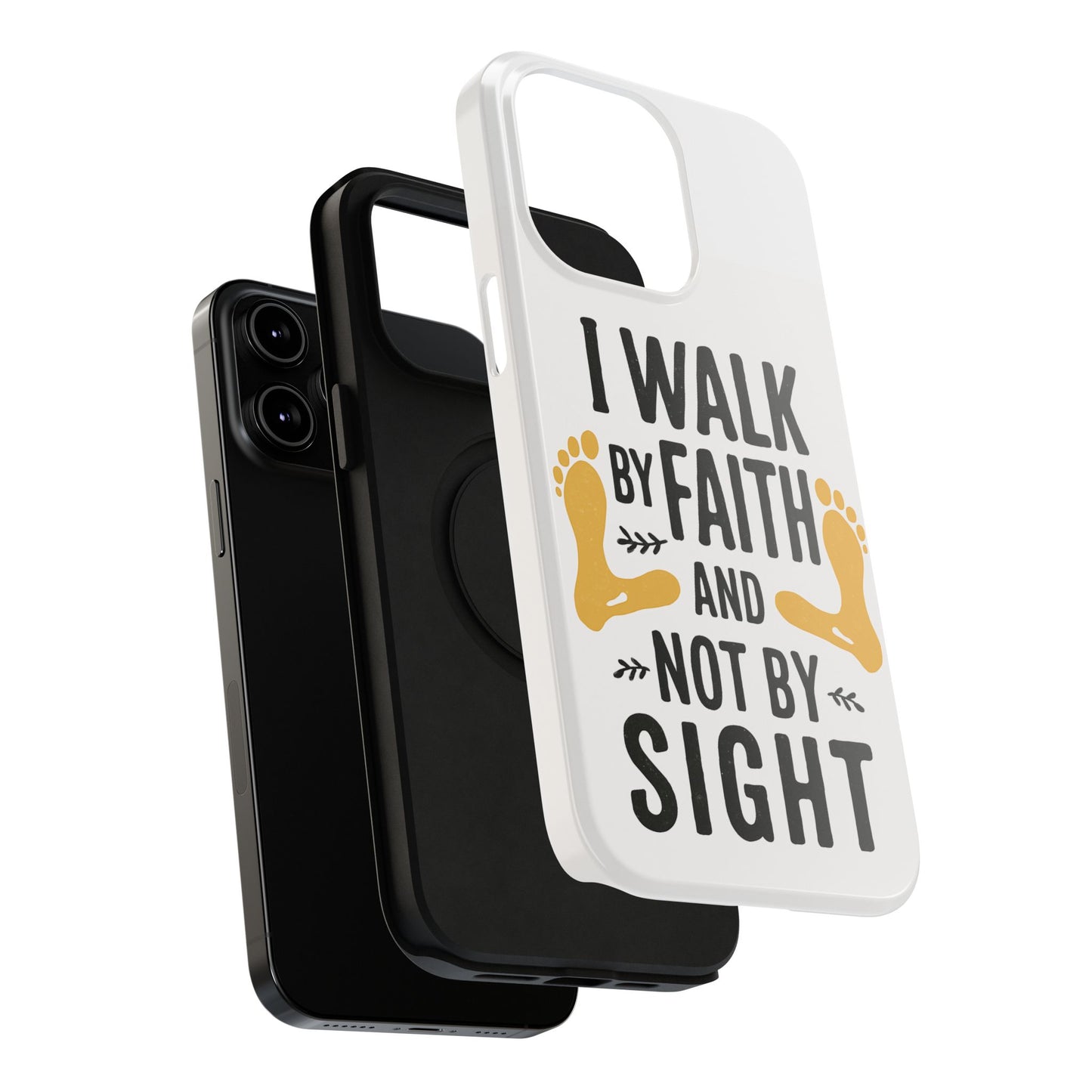 I Walk By Faith And Not By Sight Phone Case - 2 Corinthians 5:7