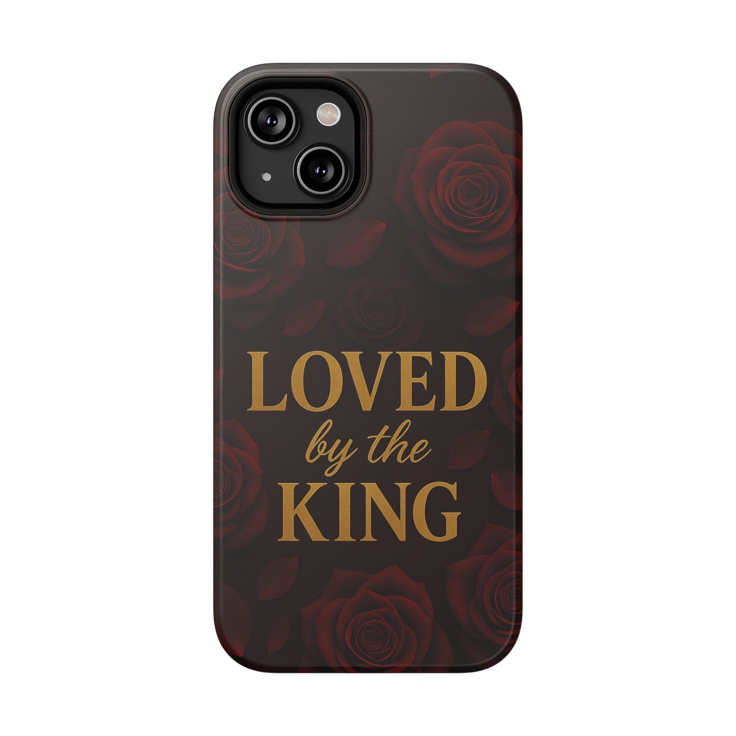 Loved By The King Phone Case
