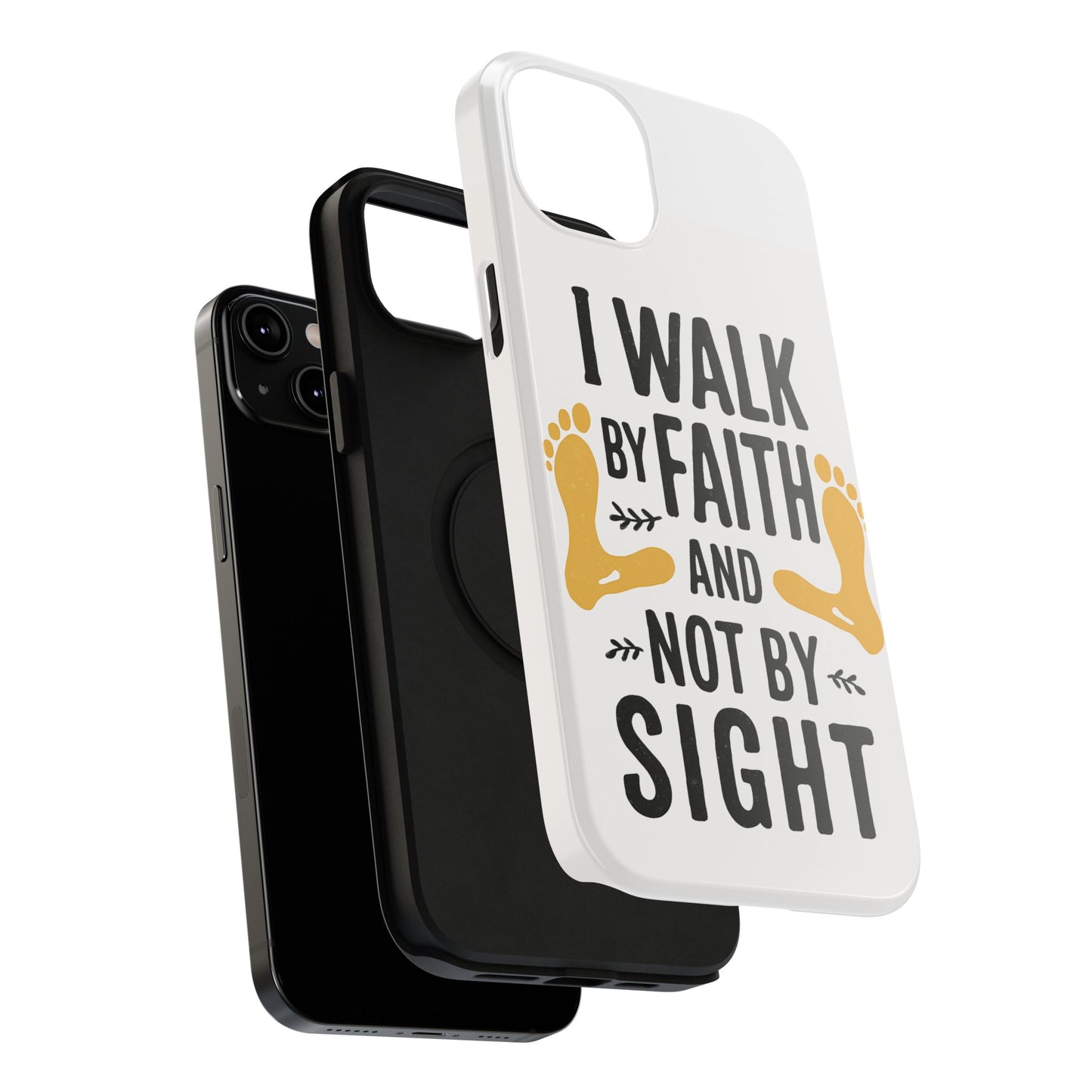 I Walk By Faith And Not By Sight Phone Case - 2 Corinthians 5:7