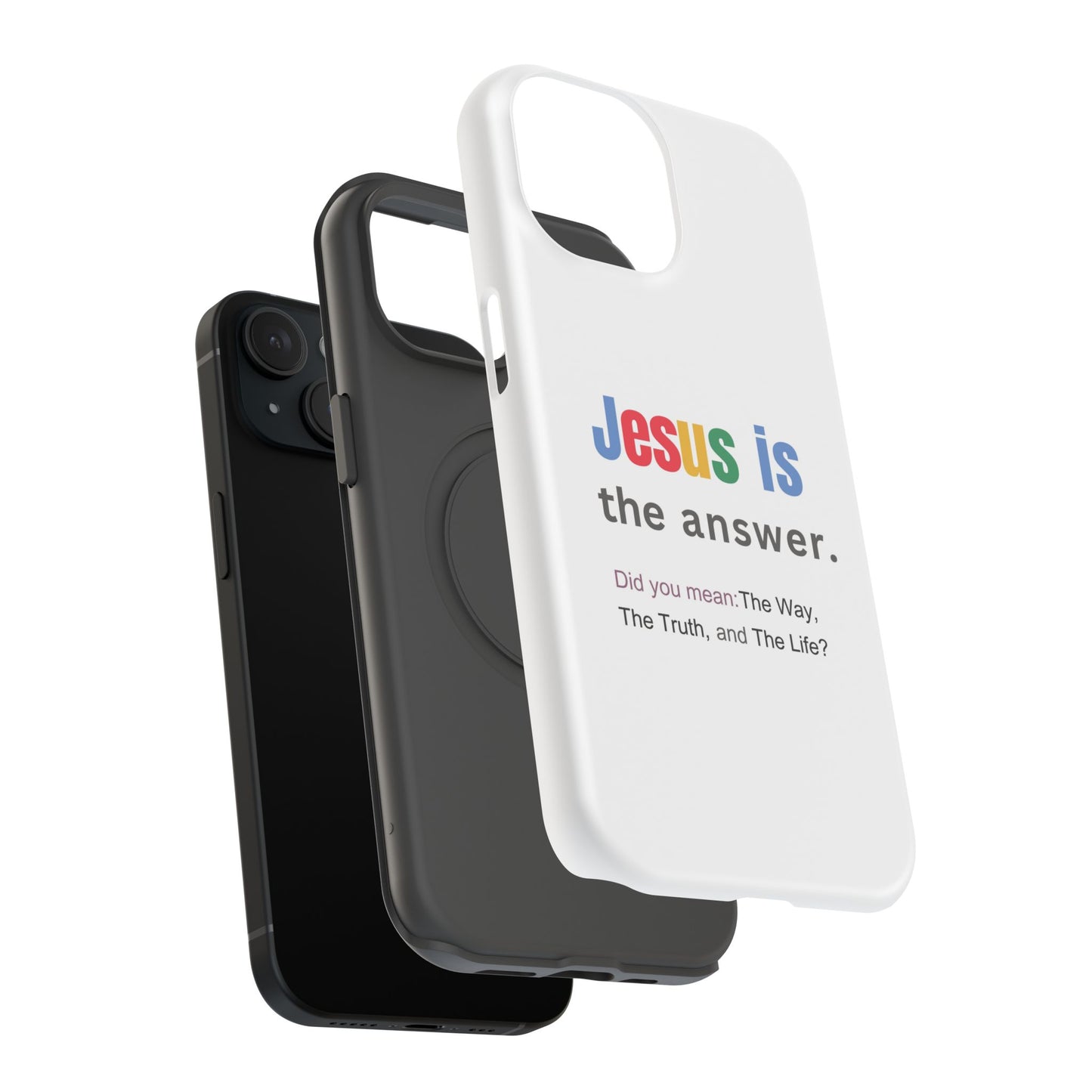 Jesus is The Answer Phone Case – John 14:6